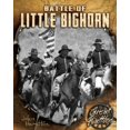 thumbnail image 1 of Pre-Owned Battle of Little Bighorn (Great Battles), 9781624032059, 1624032052, Paperback, Illustrated edition, 1 of 1
