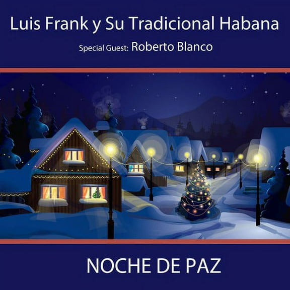 Luis Frank y Tradicional Haba - Noche de Paz - Music & Performance - CD