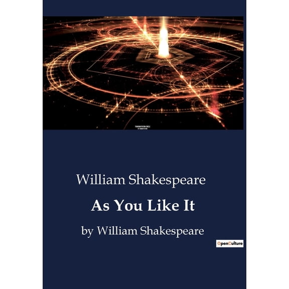 As You Like It: by William Shakespeare, (Paperback)