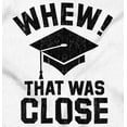 thumbnail image 2 of Funny Graduation Whew That Was Close Unisex Plus Fleece Graphic Sweatshirt Brisco Brands 3X, 2 of 5