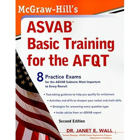 Mcgraw Hill S Asvab Basic Training For The Afqt Armed