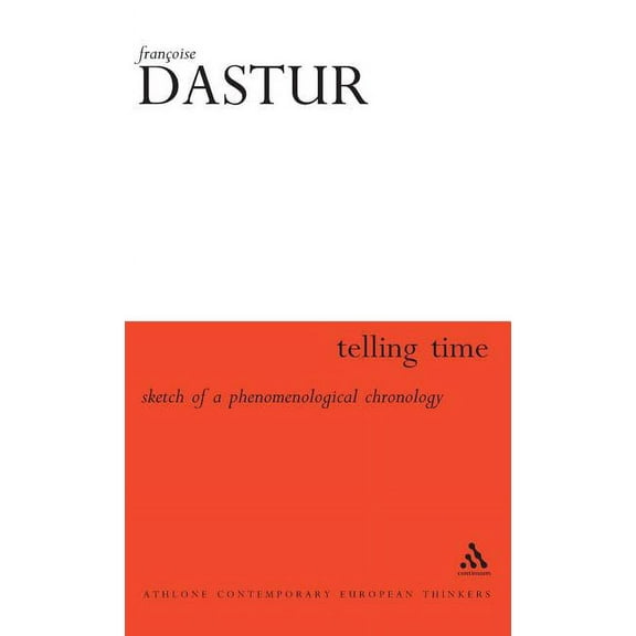 Athlone Contemporary European Thinkers Telling Time, (Hardcover)