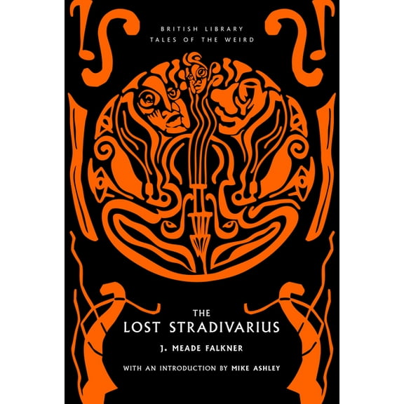 Tales of the Weird The Lost Stradivarius: Volume 63, (Paperback)