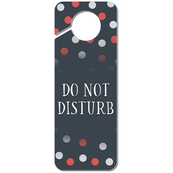 Do Not Disturb Polka Dots Plastic Door Knob Hanger Sign