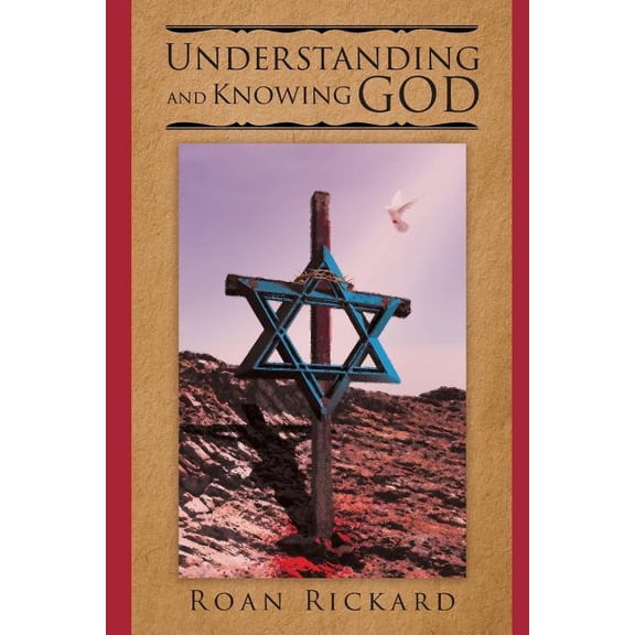 Understanding and Knowing God (Paperback)