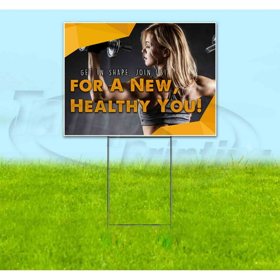 For A New Healthy You (18" x 24") Yard Sign, Includes Metal Step Stake