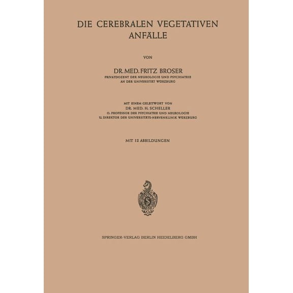 Die Cerebralen Vegetativen Anfälle, (Paperback)