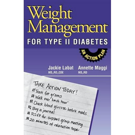 Weight Management for Type II Diabetes : An Action