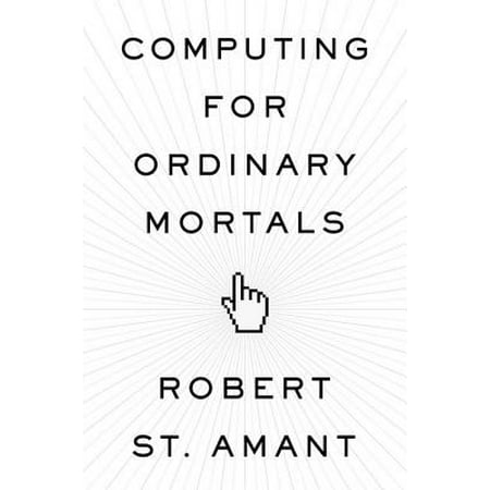 Computing For Ordinary Mortals Walmart Com