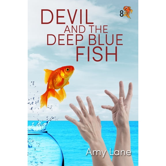 Fish Out of Water Devil and the Deep Blue Fish, (Paperback)
