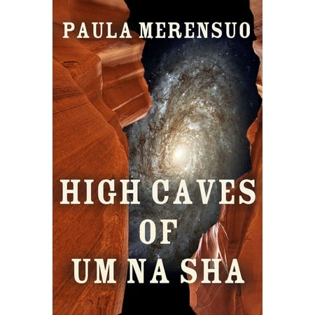 High Caves of Um Na Sha - eBook (Sha Na Na The Best Of)