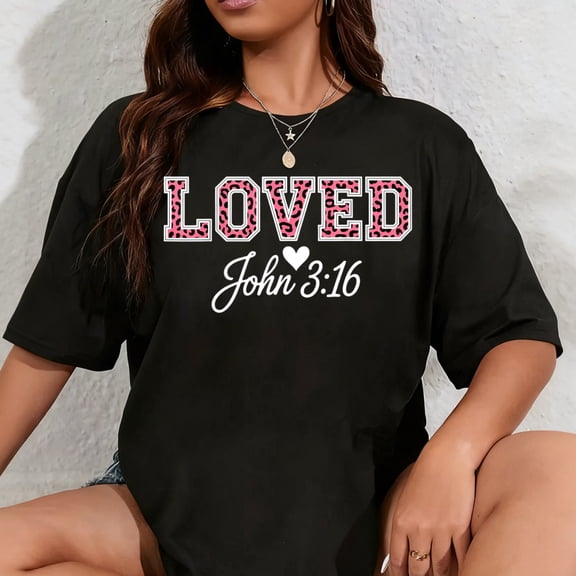 100% Cotton God Loved The World John 3-16 Christian Bible Verse T-Shirt