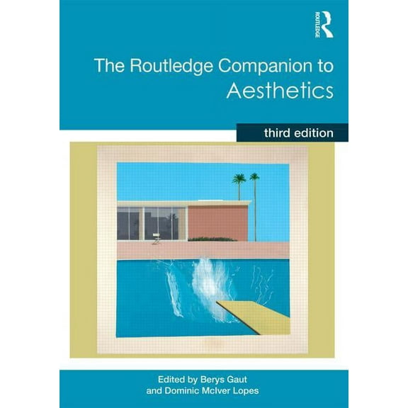 Routledge Philosophy Companions The Routledge Companion to Aesthetics, (Paperback)