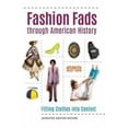 thumbnail image 2 of Fashion Fads through American History: Fitting Clothes into Context, 2 of 4