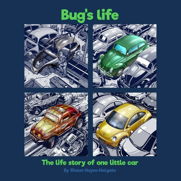 Bug's Life: The life story of one little car, (Paperback)