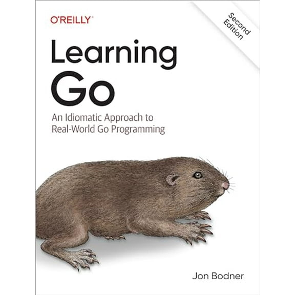 Pre-Owned Learning Go: An Idiomatic Approach to Real-World Go Programming, 9781098139292, 1098139291, Paperback, 2 edition