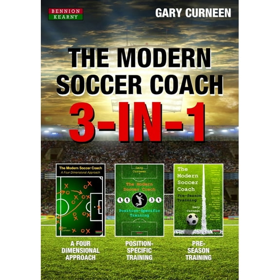 Soccer Coaching The Modern Soccer Coach: 3-In-1, (Paperback)