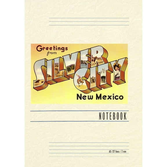 Vintage Lined Notebook Greetings from Silver City, New Mexico, (Paperback)