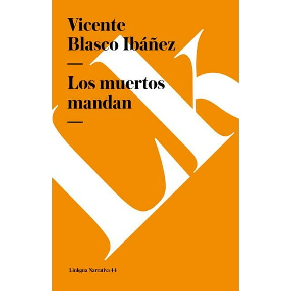 Narrativa Los muertos mandan, Book 44, (Paperback)