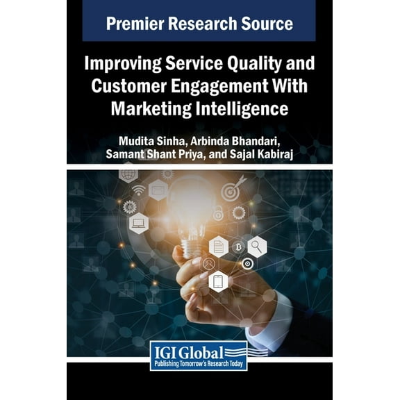 Improving Service Quality and Customer Engagement With Marketing Intelligence, (Hardcover)