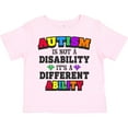 thumbnail image 3 of Inktastic Autism is Not a Disability It's a Different Ability Boys or Girls Toddler T-Shirt, 3 of 5