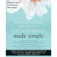 thumbnail image 2 of Functional Analytic Psychotherapy Made Simple, Gareth Holman, Jonathan Kanter, et al. Paperback, 2 of 3