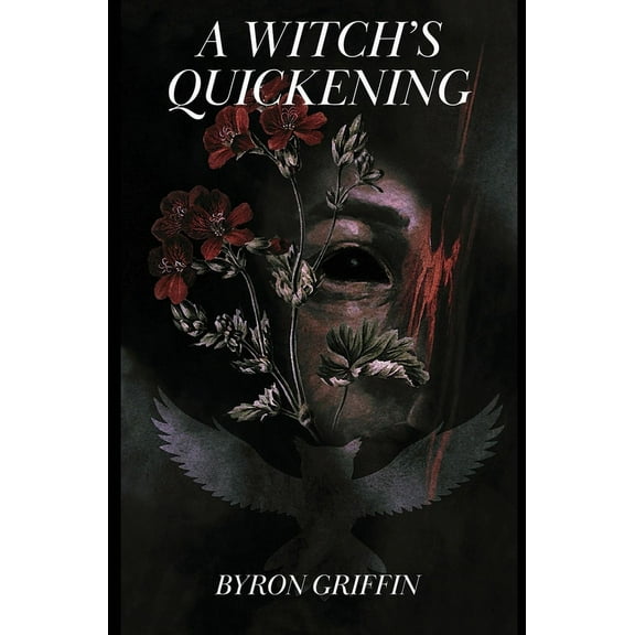 A Witch's Quickening; Or, The Awakening of Yvette: A story of witchcraft, (Hardcover)