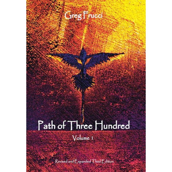 Path of Three Hundred: Volume 1, (Hardcover)