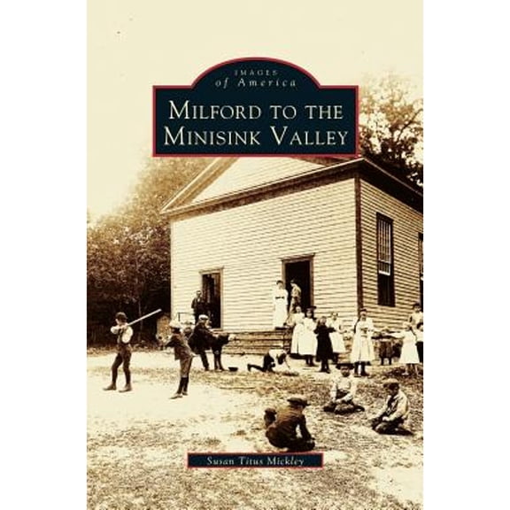 Milford to the Minisink Valley