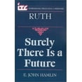thumbnail image 2 of International Theological Commentary (ITC): Ruth : Surely There is a Future (Paperback), 2 of 2