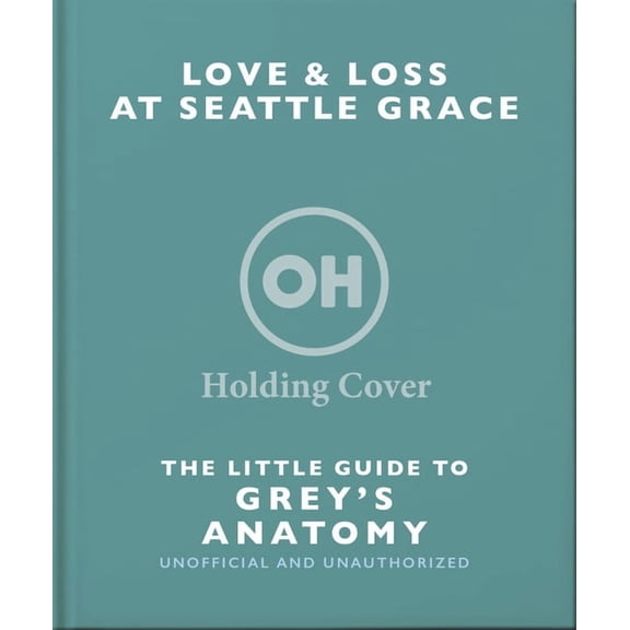 The Little Guide to Grey's Anatomy, (Hardcover)