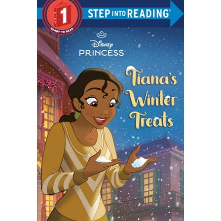 Step Into Reading Tiana's Winter Treats (Disney Princess), (Paperback)