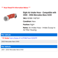 thumbnail image 2 of Right Air Intake Hose - Compatible with 2000 - 2006 Mercedes-Benz S430 2001 2002 2003 2004 2005, 2 of 2
