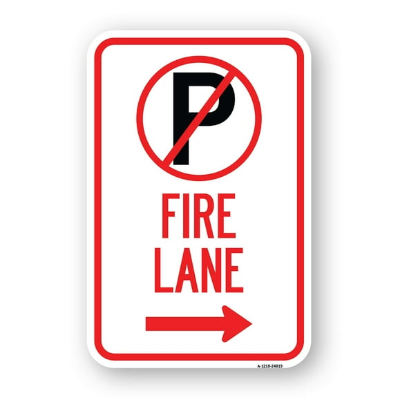SignMission A-1218-24019 12 x 18 in. Aluminum Sign - Parking Sign - Fire Lane with No Parking Symbol & Right Arrow