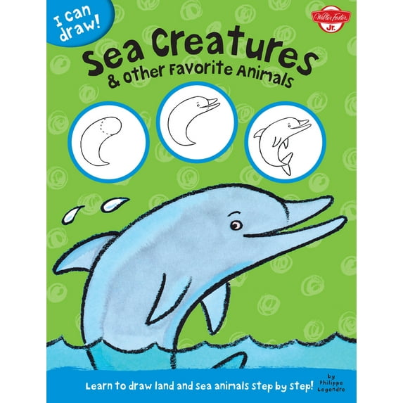 Pre-Owned Sea Creatures & Other Favorite Animals: Learn to Draw Land and Sea Animals Step by Step! (Paperback) 160058439X 9781600584398