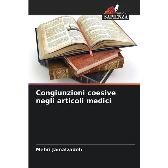 Congiunzioni coesive negli articoli medici, (Paperback)