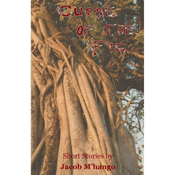 Curse of the Fig, (Paperback)