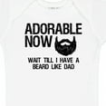 thumbnail image 4 of Inktastic Adorable Now...wait Till I Have a Beard Like Dad Boys Baby Bodysuit, 4 of 5