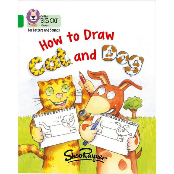 Collins Big Cat Phonics How to Draw Cat and Dog: Band 5/Green, (Paperback)