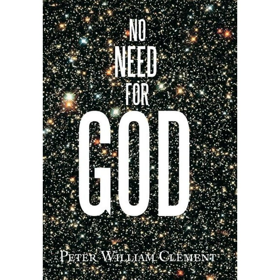 No Need for God (Hardcover)
