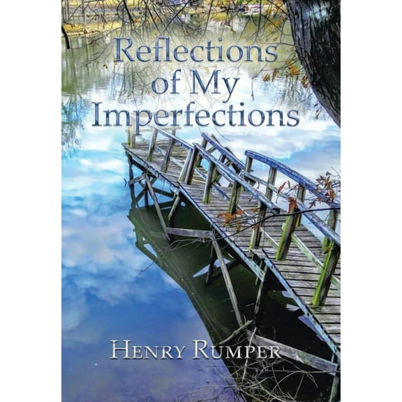 Reflections of My Imperfections (Hardcover)