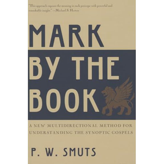 Pre-Owned Mark by the Book: A New Multidirectional Method for Understanding the Synoptic Gospels (Paperback) 1596384409 9781596384408