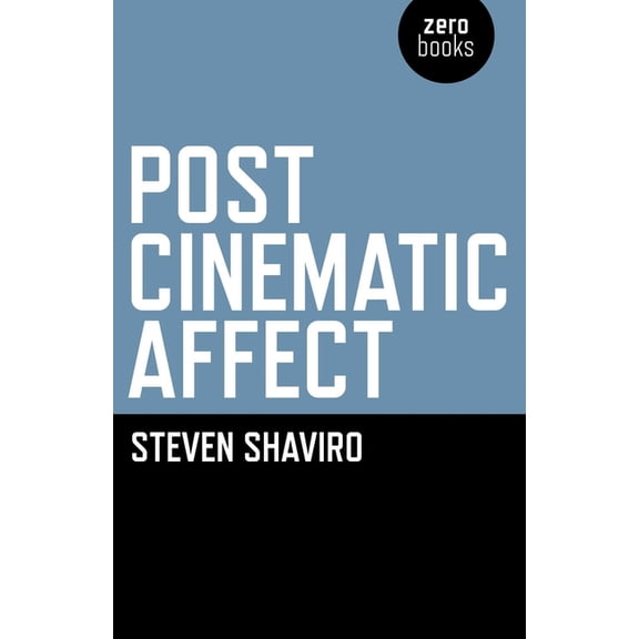 Post-Cinematic Affect, (Paperback)