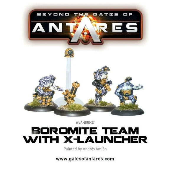 Beyond the Gates of Antares Boromite Team w/ X-Launcher