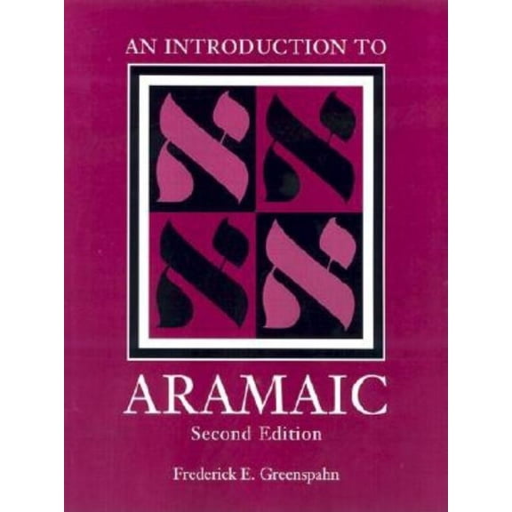 Resources for Biblical Study An Introduction to Aramaic, Book 46, (Paperback)