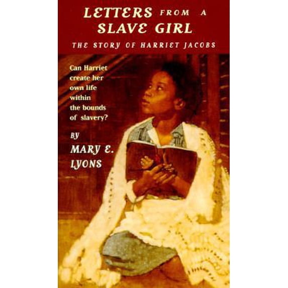 Pre-Owned Letters From a Slave Girl: The Story of Harriet Jacobs (Unknown) 0689800150 9780689800153