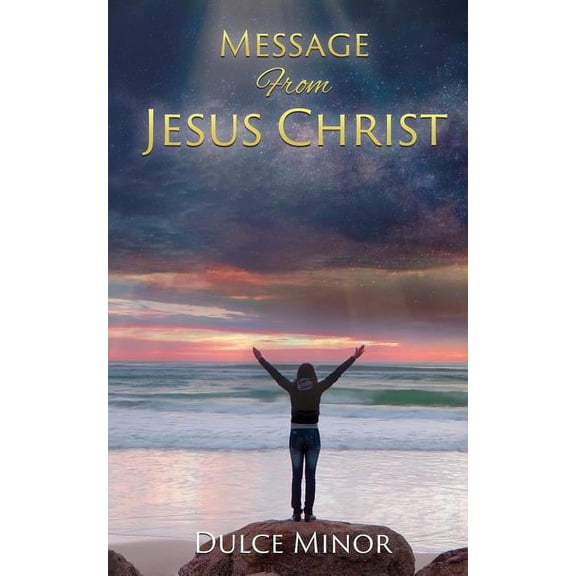 Message From Jesus Christ, (Paperback)