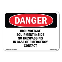 OSHA Danger Sign - High Voltage Equipment Inside No Trespassing | Decal | Protect Your Business, Construction Site, Shop Area |  Made in The USA