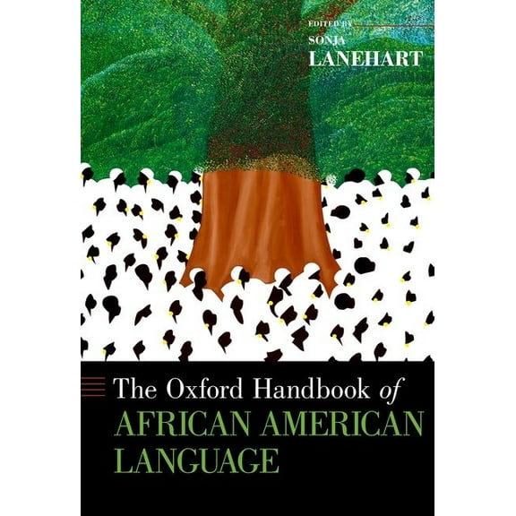 Oxford Handbooks Oxford Handbook of African American Language, (Hardcover)