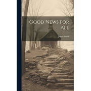 Good News for All (Hardcover)
